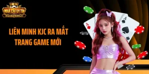 Liên Minh KJC Ra Mắt Trang Game Mới - Loạt Nâng Cấp Sốc
